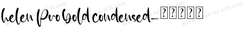 helen Pro bold condensed字体转换